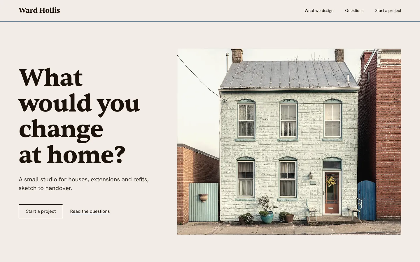 Ward Hollis: a brick house front beside the headline What would you change at home?
