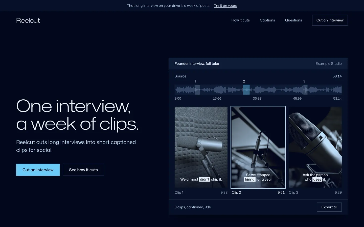 Reelcut: an interview editor with three captioned clips beside the headline One interview, a week of clips.